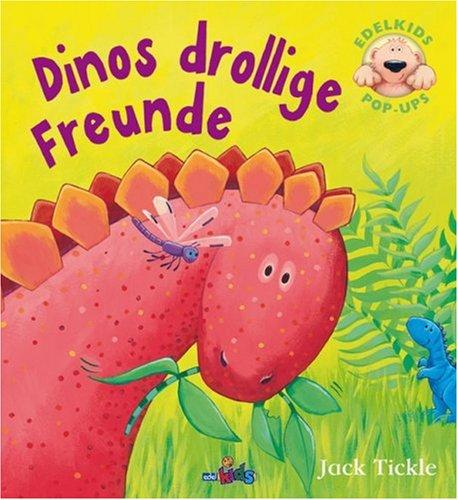 Dinos drollige Freunde