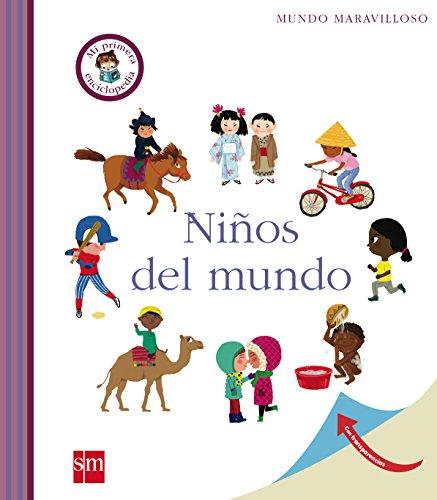 Niños del mundo (Mis primeras enciplopedias temáticas)