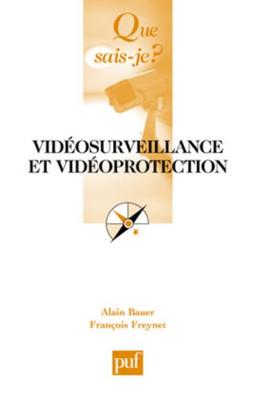 Vidéosurveillance et vidéoprotection