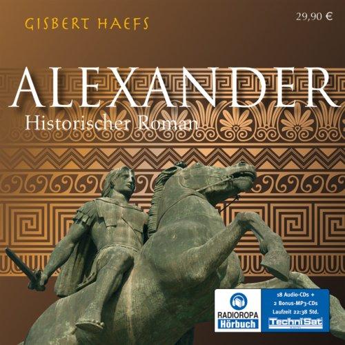 Alexander (ungekürzte Lesung auf 18 Audio-CDs)