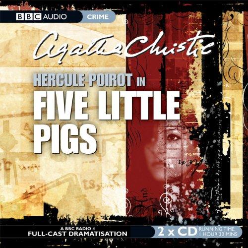 Five Little Pigs (BBC Audio Crime)