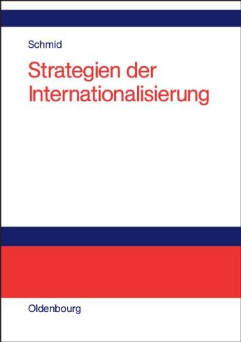 Strategien der Internationalisierung: Fallstudien und Fallbeispiele