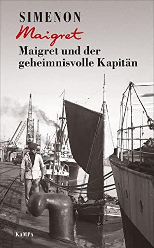 Maigret und der geheimnisvolle Kapitän (Georges Simenon: Maigret)