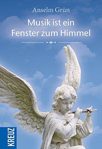 Musik ist ein Fenster zum Himmel: Für Freunde der Musik