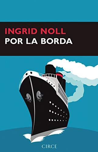 Por la borda (Narrativa)