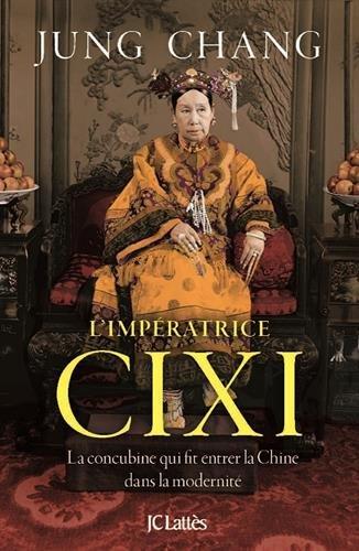 L'impératrice Cixi : la concubine qui fit entrer la Chine dans la modernité