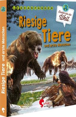 Riesige Tiere: und erste Menschen