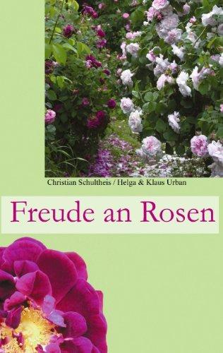 Freude an Rosen: Wer möchte die nicht haben