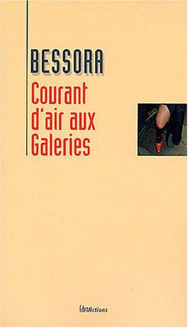 Courant d'air aux galeries