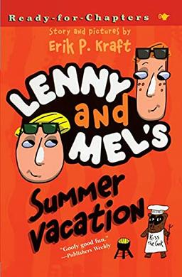 Lenny and Mel's Summer Vacation (Ready-for-Chapters)