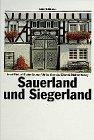 Sauerland und Siegerland. Eine Bildreise