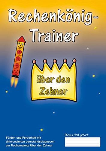 Rechenkönig-Trainer über den Zehner