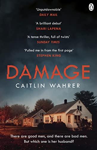 Damage: An unputdownable and emotionally gripping debut with a twist you won’t see coming