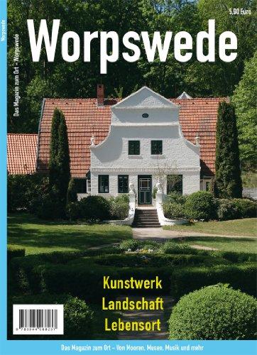 Worpswede: Landschaft Kunstwerk Lebensort