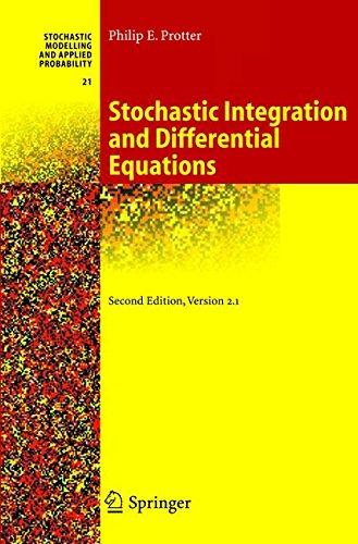 Stochastic Integration and Differential Equations: A New Approach (Stochastic Modelling and Applied Probability)