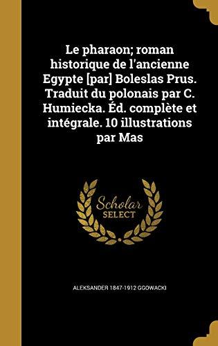 FRE-PHARAON ROMAN HISTORIQUE D