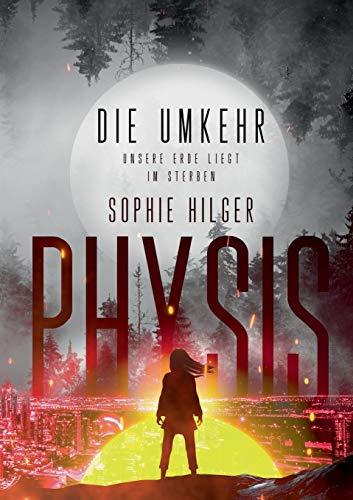 Physis 2: Die Umkehr