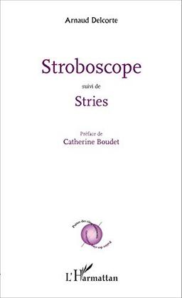 Stroboscope. Stries