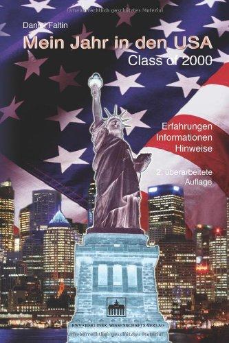 Mein Jahr in den USA: Class of 2000. Erfahrungen - Informationen - Hinweise