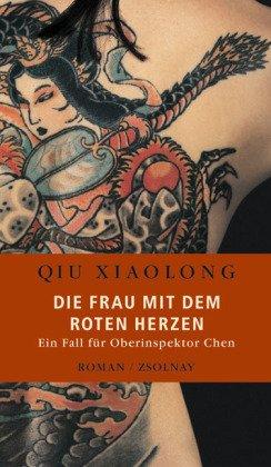 Die Frau mit dem roten Herzen: Ein Fall für Oberinspektor Chen: Oberinspektor Chens zweiter Fall