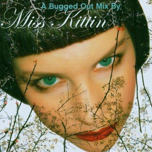 Miss Kittin/a Bugged Out Mix