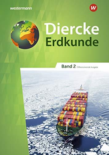 Diercke Erdkunde - Differenzierende Ausgabe 2020 für Nordrhein-Westfalen: Schülerband 2