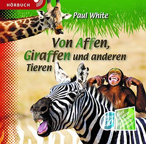 Von Affen, Giraffen und anderen Tieren (Hörbuch [MP3])