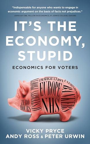 It's the Economy, Stupid: Economics for voters