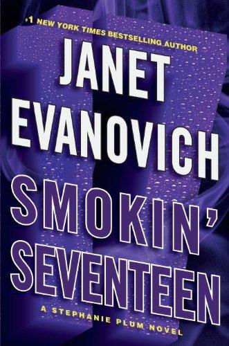 Smokin' Seventeen: A Stephanie Plum Novel