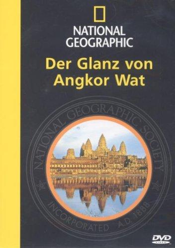 National Geographic - Der Glanz von Angkor Wat