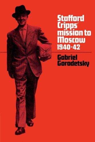 Stafford Cripps' Mission to Moscow, 1940-42