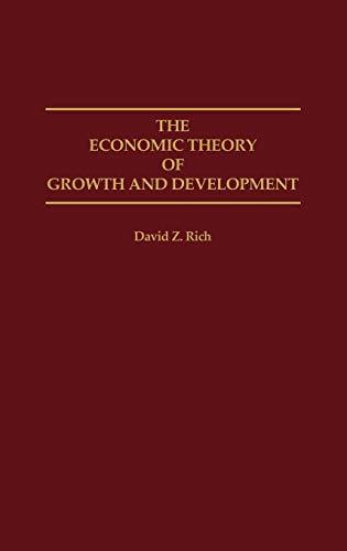 The Economic Theory of Growth and Development