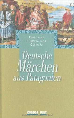 Deutsche Märchen aus Patagonien