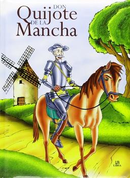 Don Quijote de la Mancha (Cuentos y Leyendas, Band 5)