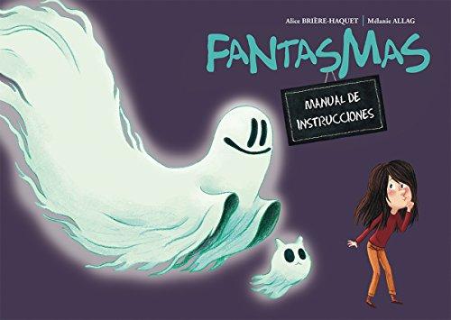 Fantasmas: Manual de Instrucciones (PICARONA)