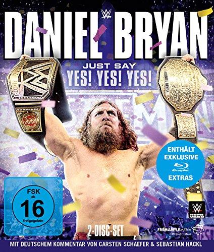 Daniel Bryan - Just Say Yes! Yes! Yes! [Blu-ray]