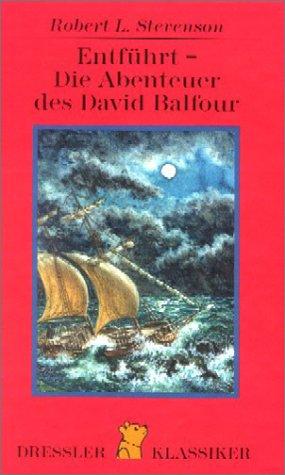 Entführt. Die Abenteuer des David Balfour