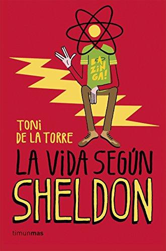 La vida según Sheldon (Series y Películas, Band 16)