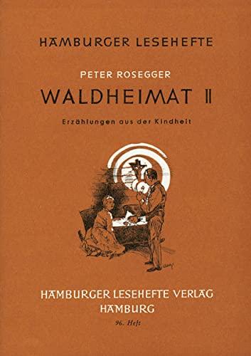 Hamburger Lesehefte, Nr.96, Waldheimat 2