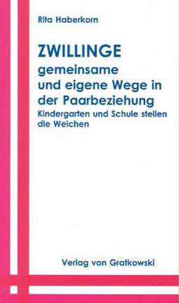 Zwillinge gemeinsame und eigene Wege in der Paarbeziehung