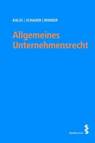 Allgemeines Unternehmensrecht (österr. Recht)