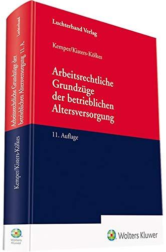 Arbeitsrechtliche Grundzüge der betrieblichen Altersversorgung