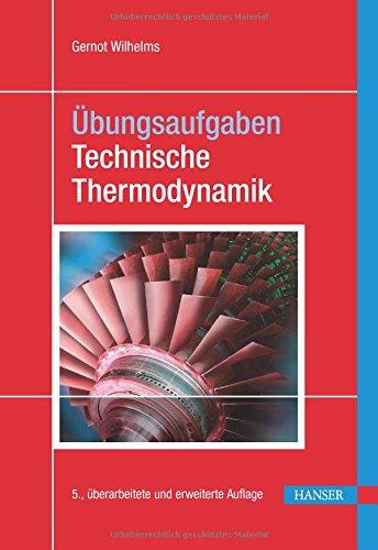 Übungsaufgaben Technische Thermodynamik