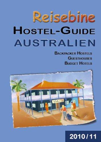 Reisebine Hostel-Guide Australien: Backpacker Hostels, Guesthouses und Budget Hotels