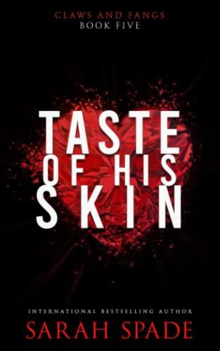 Taste of His Skin: a Rejected Mates Romance (Claws and Fangs, Band 5)