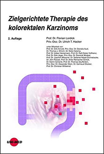 Zielgerichtete Therapie des kolorektalen Karzinoms (UNI-MED Science)