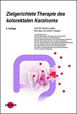 Zielgerichtete Therapie des kolorektalen Karzinoms (UNI-MED Science)