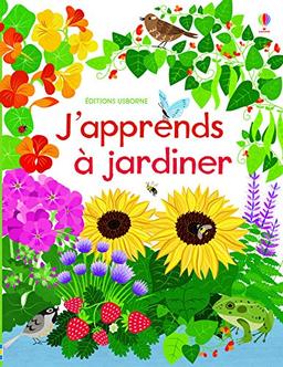 J'apprends à jardiner