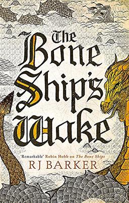 The Bone Ship's Wake: Book 3 of the Tide Child Trilogy