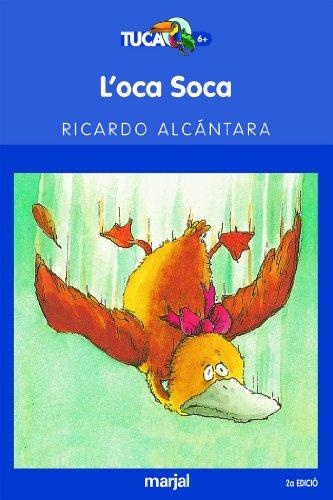 L'oca soca (TUCÀ BLAU, Band 4)